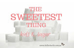 The Sweetest Thing ... Kids and Sugar - Hello Charlie