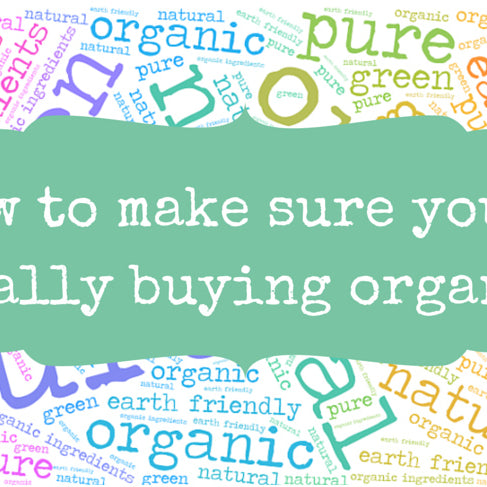 How to Make Sure You're Buying Organic