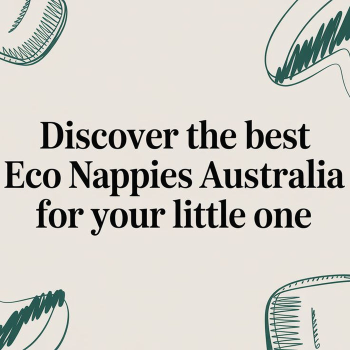 Discover the Best Eco Nappies Australia for Your Little One
