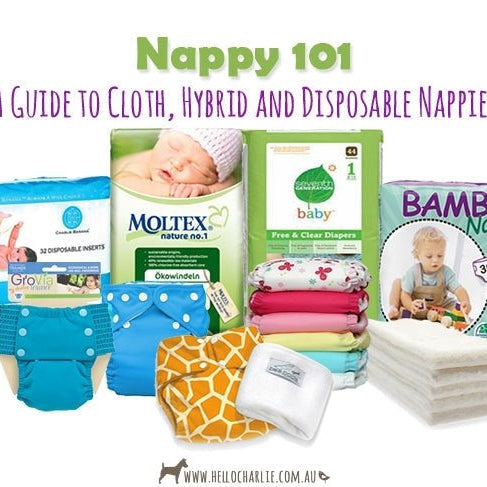 Nappy 101 - A Guide to Cloth, Hybrid and Disposable Nappies - Hello Charlie