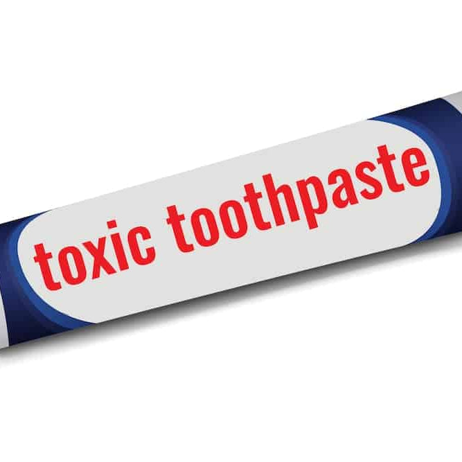 toothpaste toxins toothpaste ingredients to avoid