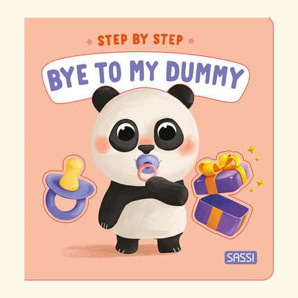 Sassi Board Book - Step by Step - Bye to My Dummy Sassi Junior