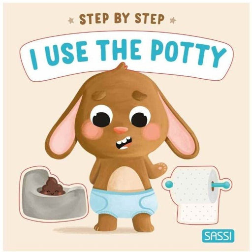 Sassi Board Book - Step by Step - I use the Potty - Hello Charlie